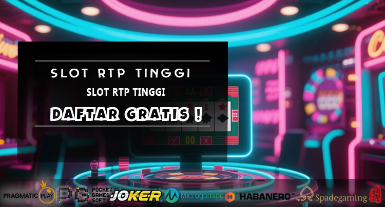Slot RTP Tinggi
